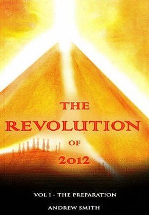 The Revolution of 2012: Preparation V. 1 image number 0