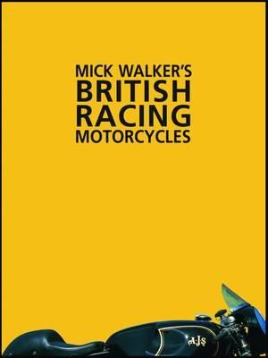 Mick Walker's British Racing Motorcycles image number 0