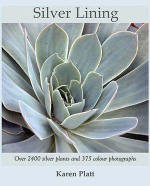 Silver Lining: 2400 Silver Plants for the Garden image number 0