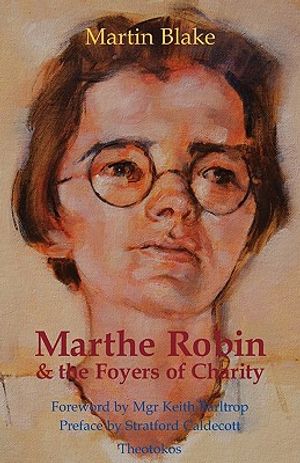 Marthe Robin and the Foyers of Charity image number 0