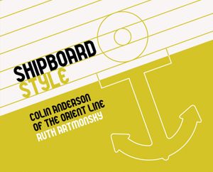 Shipboard Style: Colin Anderson of the Orient Line image number 0
