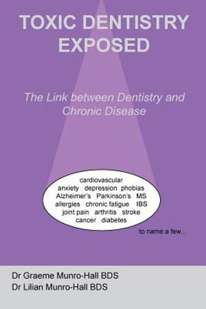 Toxic Dentistry Exposed image number 0