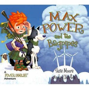 Max Power and the Bagpipes: A Power Families Adventure image number 0
