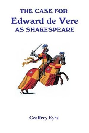 The Case for Edward de Vere as Shakespeare image number 0