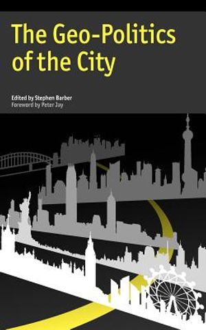 The Geo-Politics of the City image number 0