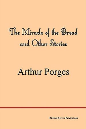 The Miracle of the Bread and Other Stories image number 0