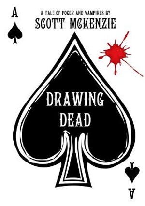 Drawing Dead: A Tale of Poker and Vampires image number 0