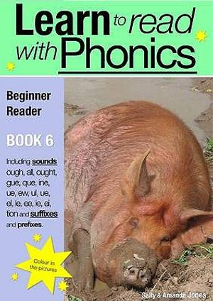 Learn to Read Rapidly with Phonics: Beginner Reader Book 6. A fun, colour in phonic reading scheme image number 0