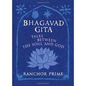 Bhagavad Gita : Talks Between the Soul and God image number 0