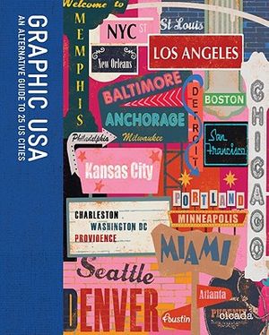 Graphic USA: An Alternative Guide to 25 Us Cities image number 0