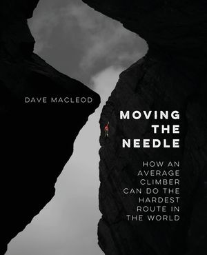 Moving the Needle: How An Average Climber Can Do The Hardest Route In The World image number 0