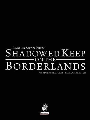 Raging Swan's Shadowed Keep on the Borderlands image number 0