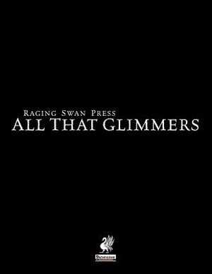 Raging Swan's All That Glimmers image number 0
