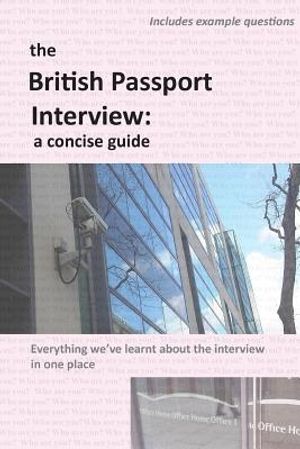 The British Passport Interview: a concise guide image number 0