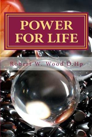 'Power for Life': A Compilation of Twelve bestselling inspirational books image number 0