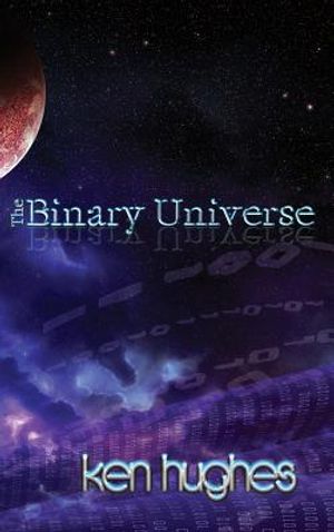 The Binary Universe: A Theory of Time image number 0