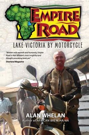 Empire Road - Lake Victoria by Motorcycle image number 0