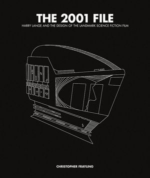 The 2001 File: Harry Lange and the Design of the Landmark Science Fiction Film image number 0