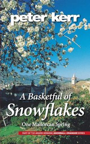 A Basketful of Snowflakes: One Mallorcan Spring image number 0