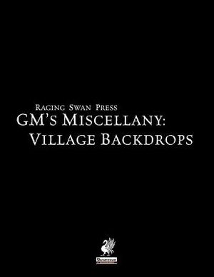 Raging Swan's GM's Miscellany: Village Backdrops image number 0