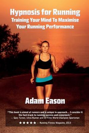 Hypnosis For Running: Training Your Mind To Maximise Your Running Performance image number 0