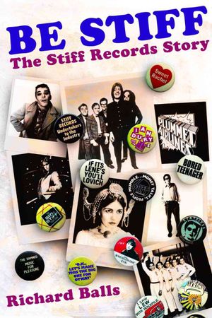 Be Stiff: The Stiff Records Story image number 0