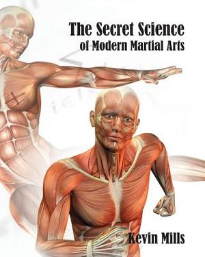 The Secret Science of Modern Martial Arts image number 0