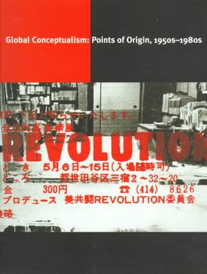 Global Conceptualism: Politics of Origin, 1950s-1980s image number 0