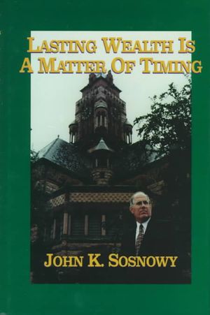 Lasting Wealth Is a Matter of Timing image number 0