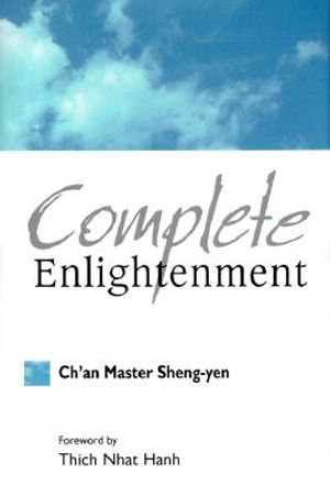 Complete Enlightenment: Translation and Commentary on the Sutra of Complete Enlightenment image number 0