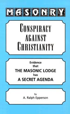 Masonry: Conspiracy Against Christianity image number 0