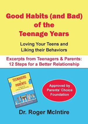 Good Habits (and Bad) of the Teenager Years: Loving Your Teens and Liking Their Behaviors image number 0