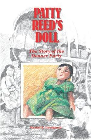Patty Reed's Doll: The Story of the Donner Party image number 0