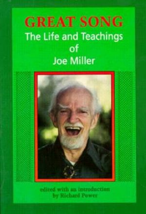 Great Song: The Life and Teachings of Joe Miller image number 0