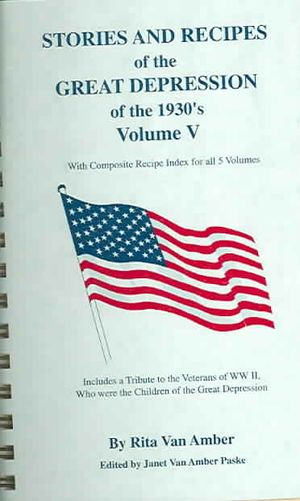 Stories and Recipes from the Great Depression of the 1930's image number 0