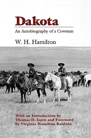 Dakota: An Autobiography of a Cowman image number 0