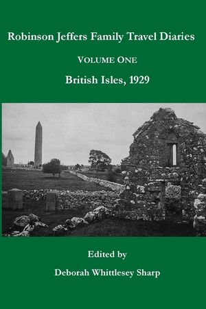 Robinson Jeffers Family Travel Diaries: Volume One, British Isles, 1929 image number 0