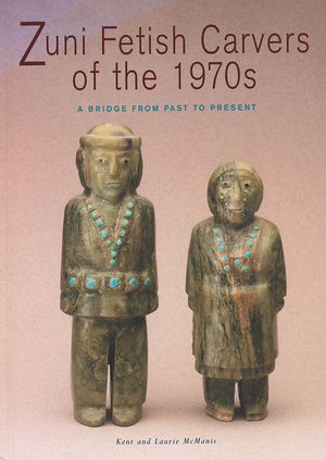 Zuni Fetish Carvers of the 1970s: A Bridge from Past to Present image number 0