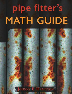 Pipe Fitter's Math Guide image number 0