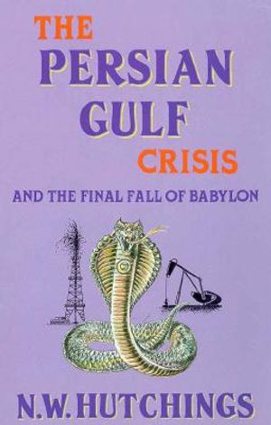 The Persian Gulf Crisis and the Final Fall of Babylon image number 0