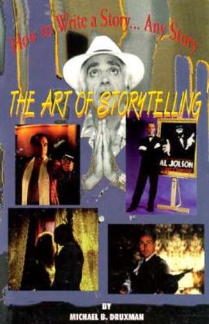 How to Write a Story...Any Story: The Art of Story Telling image number 0