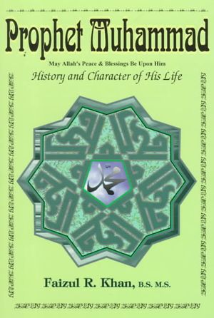 Prophet Muhammad : History and Character of His Life image number 0