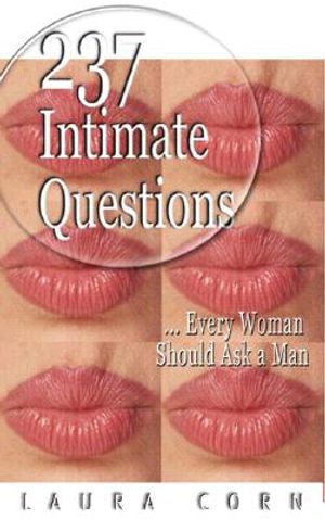 237 Intimate Questions Every Woman Should Ask a Man: Too Much Is Never Enough image number 0