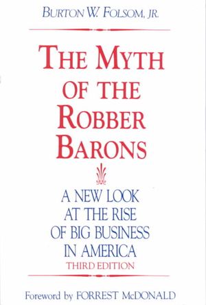 The Myth of the Robber Barons image number 0