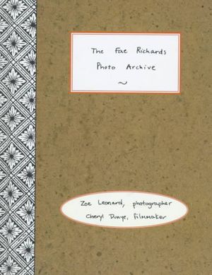 The Fae Richards Photo Archive: Zoe Leonard & Cheryl Dunye image number 0