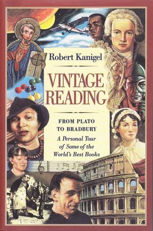 Vintage Reading: From Plato to Bradbury: A Personal Tour of Some of the World's Best Books image number 0