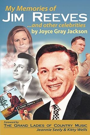 My Memories of Jim Reeves . . . and Other Celebrities image number 0