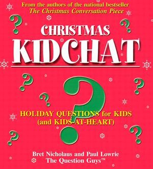 Christmas Kidchat: Holiday Questions for Kids (and Kids-At-Heart) image number 0