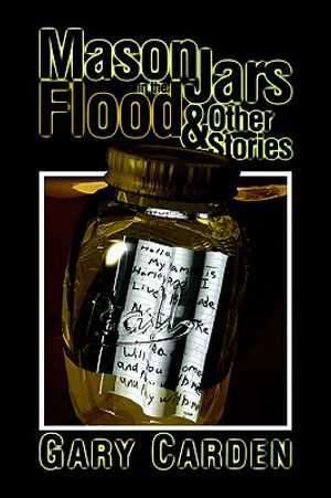 Mason Jars in the Flood & Other Stories image number 0
