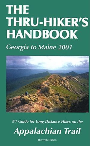 The Thru-Hiker's Handbook: Georgia to Maine image number 0